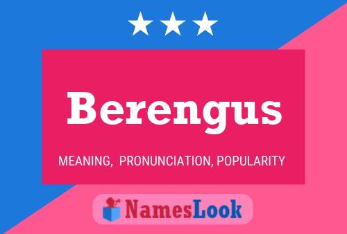 Berengus Name Poster