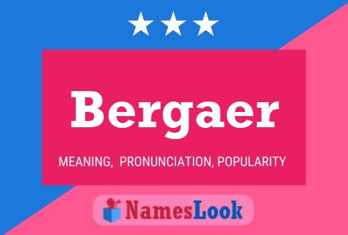 Bergaer Name Poster