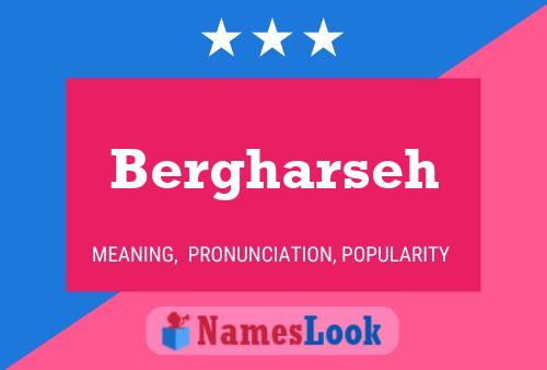 Bergharseh Name Poster