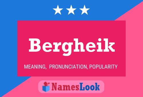 Bergheik Name Poster