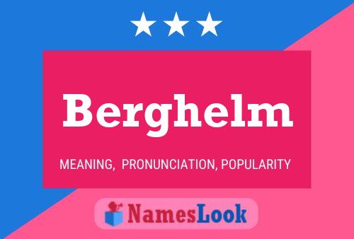 Berghelm Name Poster