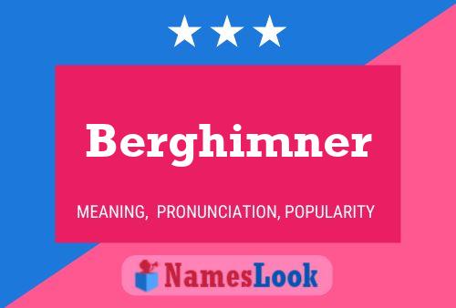 Berghimner Name Poster