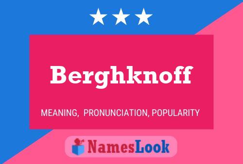 Berghknoff Name Poster