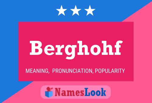 Berghohf Name Poster