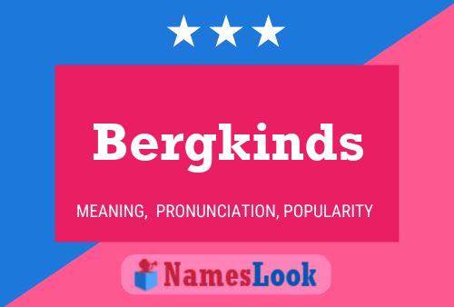 Bergkinds Name Poster