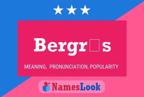 Bergrós Name Poster