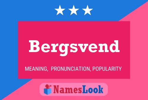 Bergsvend Name Poster