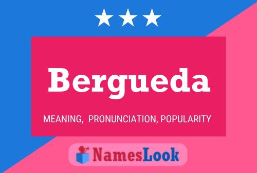 Bergueda Name Poster