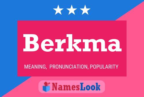 Berkma Name Poster