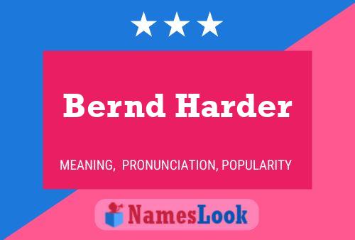 Bernd Harder Name Poster