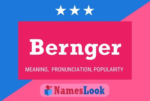 Bernger Name Poster