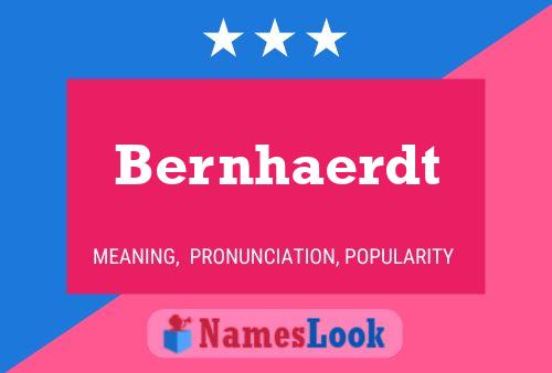 Bernhaerdt Name Poster