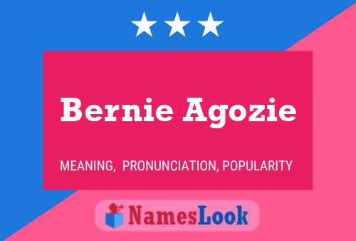 Bernie Agozie Name Poster