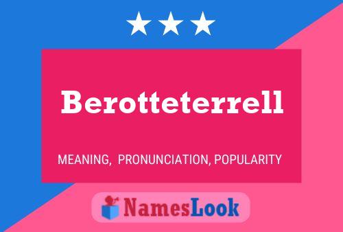 Berotteterrell Name Poster