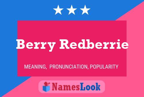 Berry Redberrie Name Poster