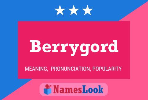 Berrygord Name Poster