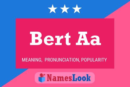 Bert Aa Name Poster