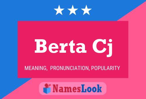 Berta Cj Name Poster