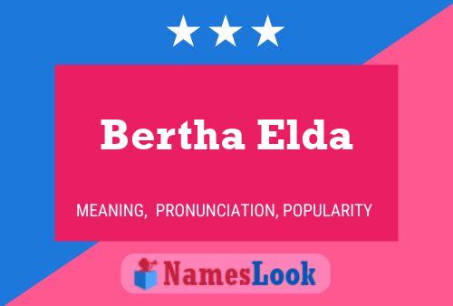 Bertha Elda Name Poster