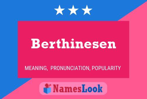 Berthinesen Name Poster