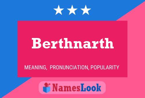 Berthnarth Name Poster