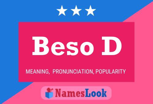 Beso D Name Poster