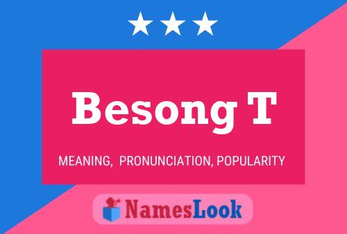 Besong T Name Poster