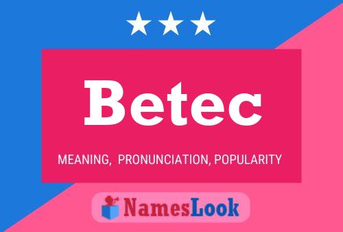 Betec Name Poster