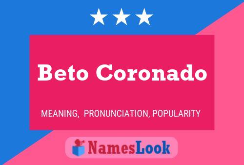 Beto Coronado Name Poster