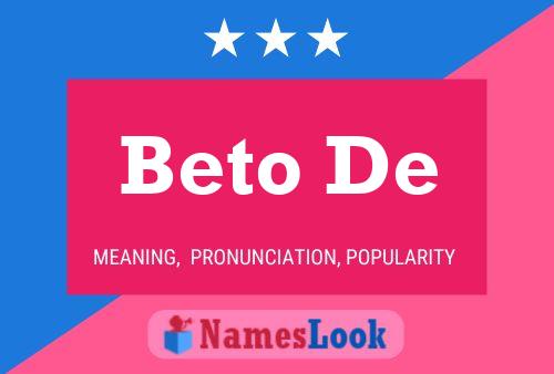 Beto De Name Poster