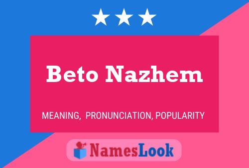 Beto Nazhem Name Poster