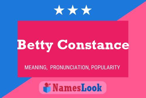 Betty Constance Name Poster