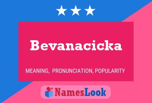 Bevanacicka Name Poster