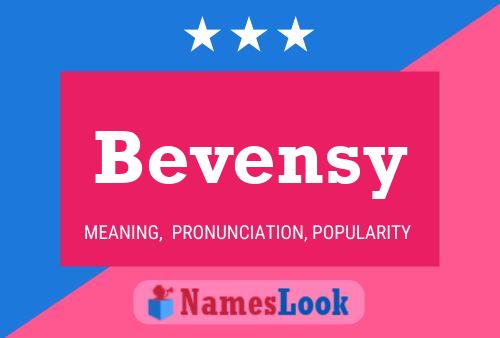 Bevensy Name Poster