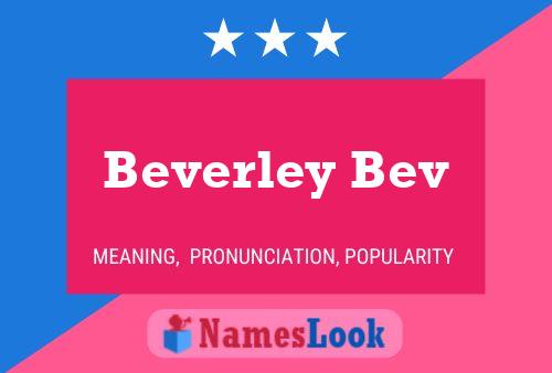 Beverley Bev Name Poster