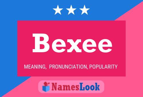 Bexee Name Poster