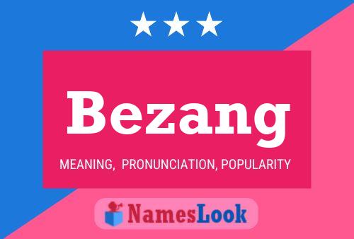 Bezang Name Poster