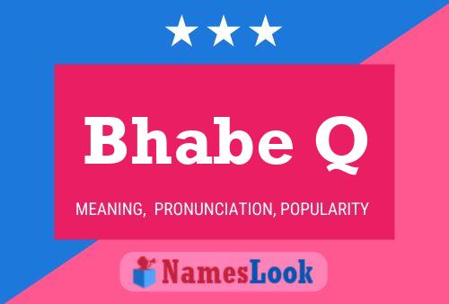 Bhabe Q Name Poster