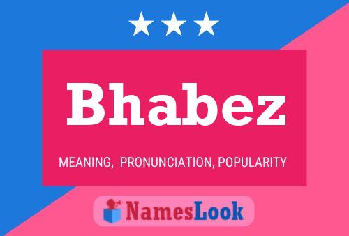 Bhabez Name Poster