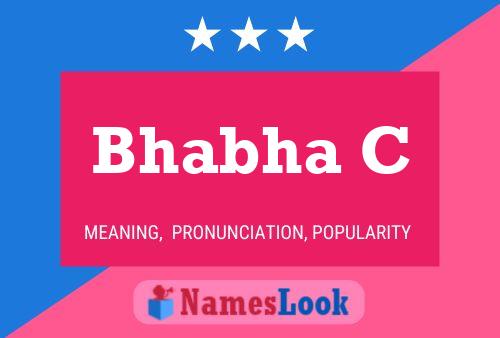 Bhabha C Name Poster