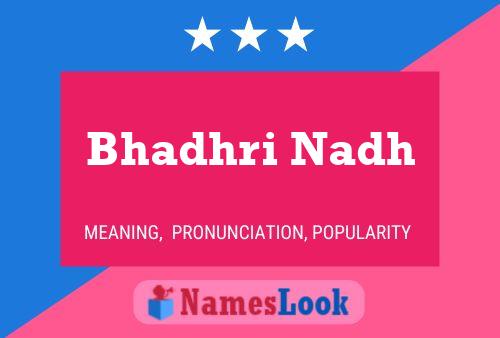 Bhadhri Nadh Name Poster