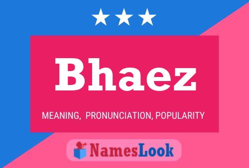 Bhaez Name Poster