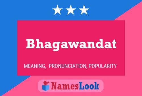 Bhagawandat Name Poster