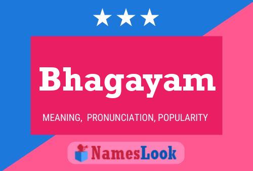 Bhagayam Name Poster