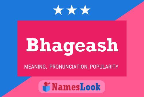 Bhageash Name Poster