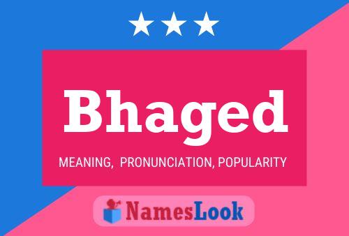 Bhaged Name Poster