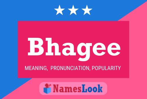 Bhagee Name Poster