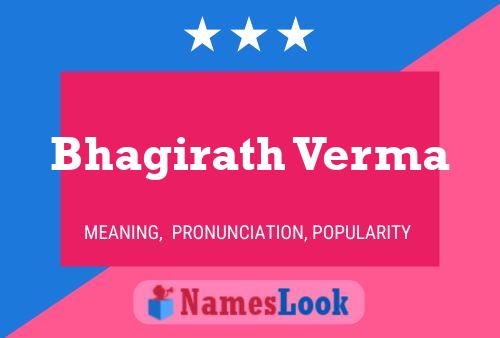 Bhagirath Verma Name Poster