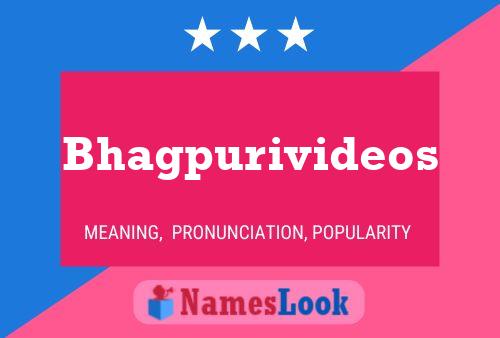 Bhagpurivideos Name Poster