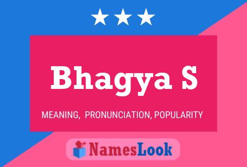 Bhagya S Name Poster